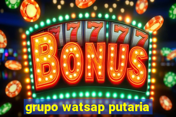 grupo watsap putaria